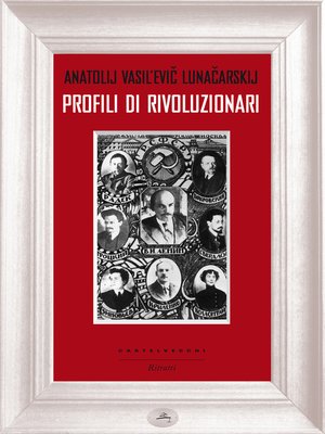 cover image of Profili di rivoluzionari